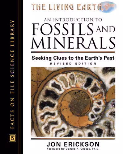 خرید و دانلود نسخه کامل کتاب An Introduction to Fossils and Minerals: Seeking Clues to the Earth's Past (Living Earth)