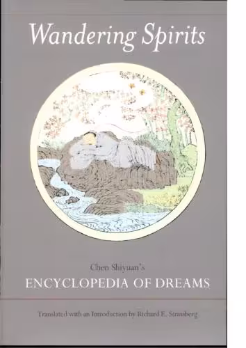 خرید و دانلود نسخه کامل کتاب Wandering Spirits: Chen Shiyuan's Encyclopedia of Dreams