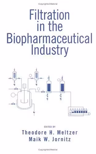 خرید و دانلود نسخه کامل کتاب Filtration in the Biopharmaceutical Industry