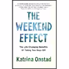 کتاب The Weekend Effect اثر Katrina Onstad انتشارات Piatkus