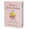 کتاب Don't Overthink It اثر Anne Bogel انتشارات Baker Publishing Group