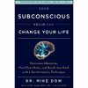 کتاب Your Subconscious Brain Can Change Your Life اثر Mike Dow انتشارات Hay House Inc