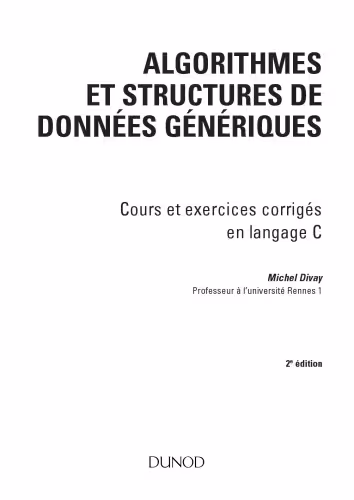 خرید و دانلود نسخه کامل کتاب Algorithmes et structures de données génériques - Cours et exercices corrigés en langage C