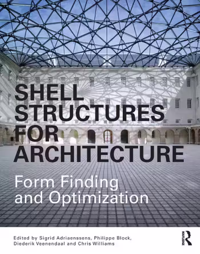 خرید و دانلود نسخه کامل کتاب Shell Structures for Architecture: Form Finding and Optimization