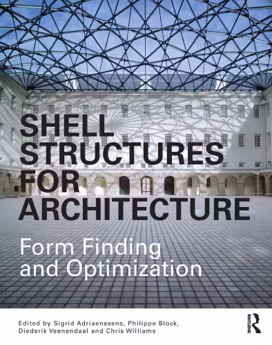 خرید و دانلود نسخه کامل کتاب Shell Structures for Architecture: Form Finding and Optimization