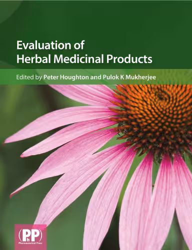 خرید و دانلود نسخه کامل کتاب Evaluation of Herbal Medicinal Products: Perspectives on Quality, Safety and Efficacy