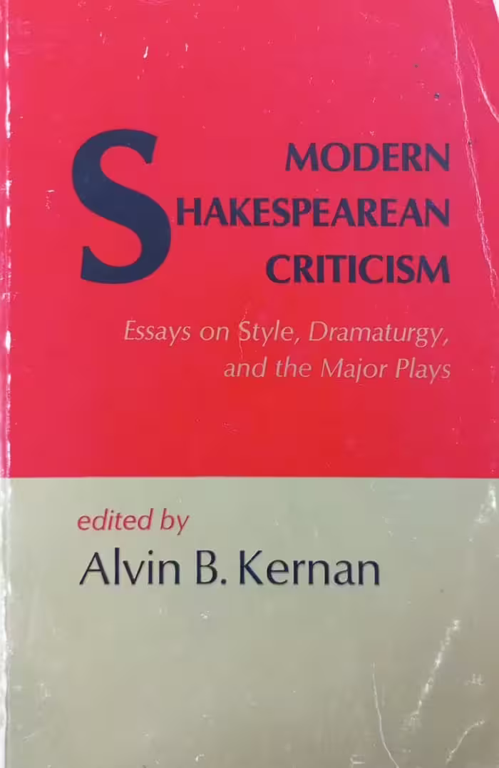 Modern Shakespearean Criticism | Alvin B. Kernan