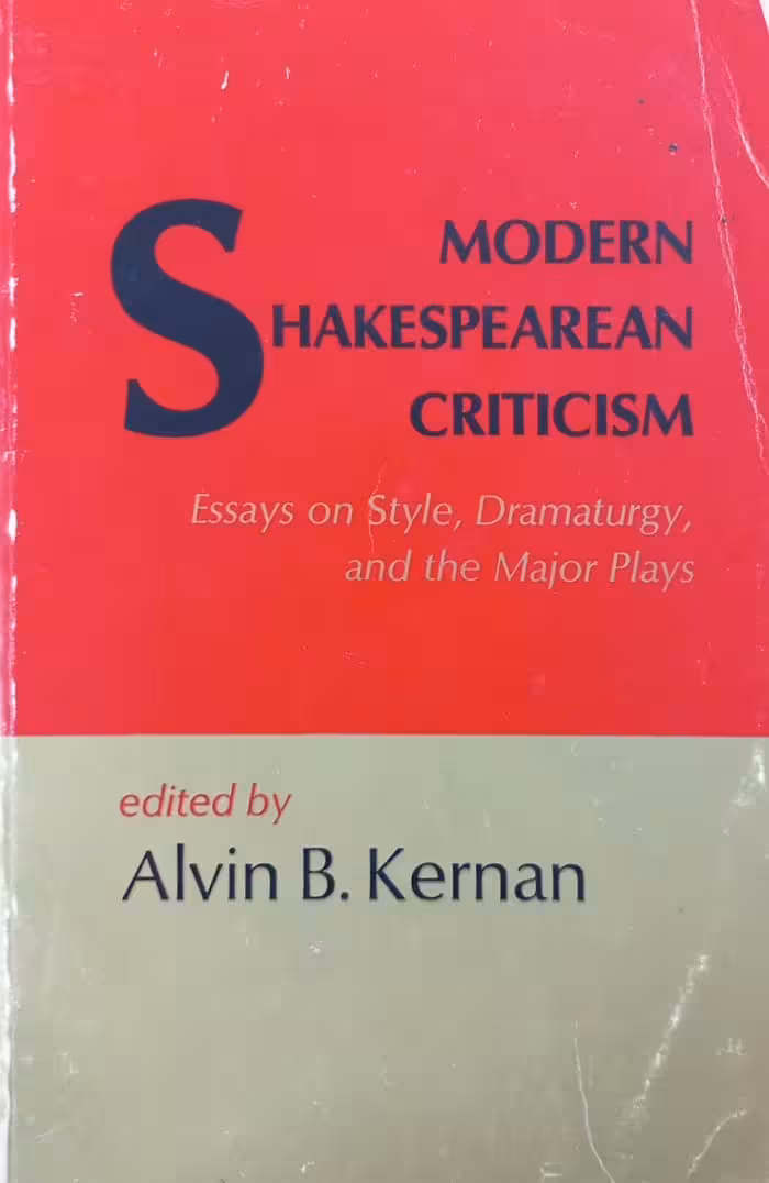 Modern Shakespearean Criticism | Alvin B. Kernan