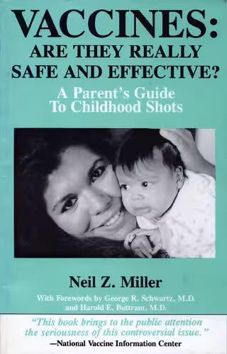 خرید و دانلود نسخه کامل کتاب Vaccines: Are They Really Safe and Effective?