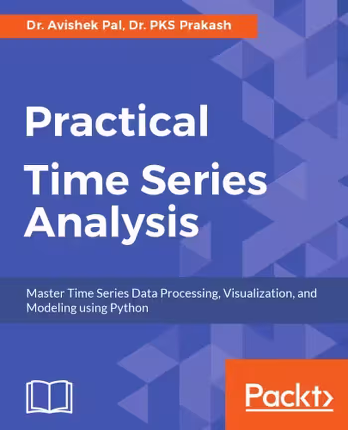 خرید و دانلود نسخه کامل کتاب Practical time series analysis: master time series data processing, visualization, and modeling using Python
