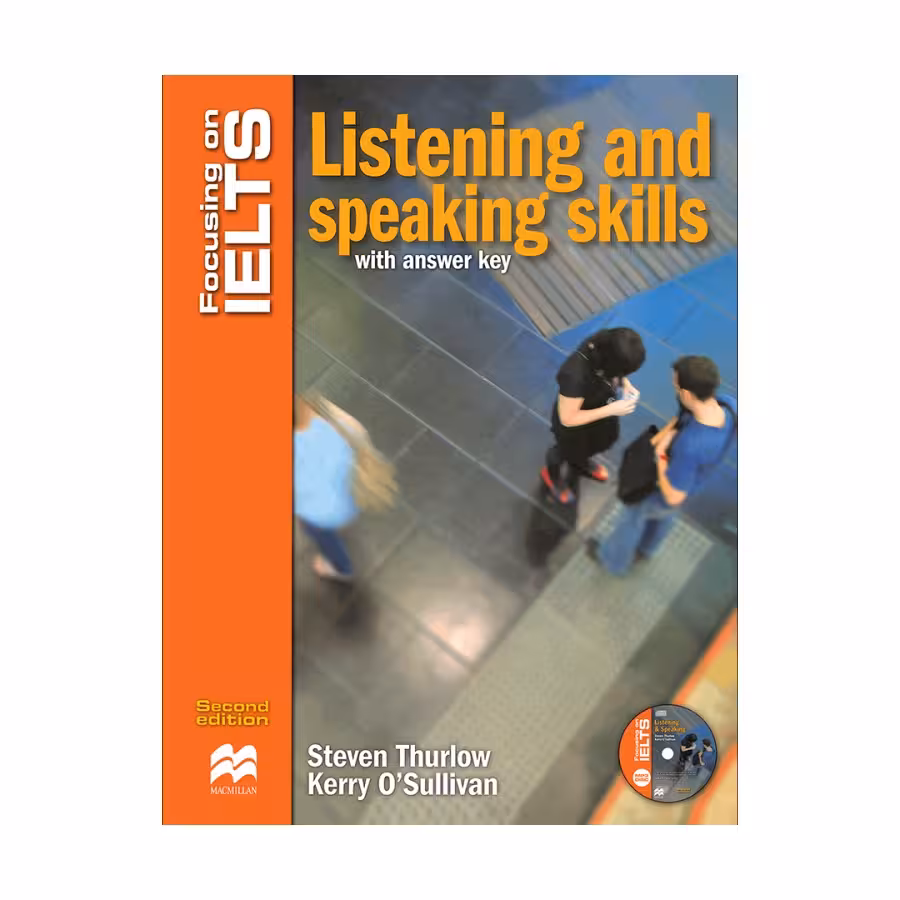 کتاب Focusing on Ielts Listening and Speaking Skills Second Edition فوکوسینگ آن آیلتس لیسنینگ اند اسپیکینگ اسکیلز ویرایش دوم