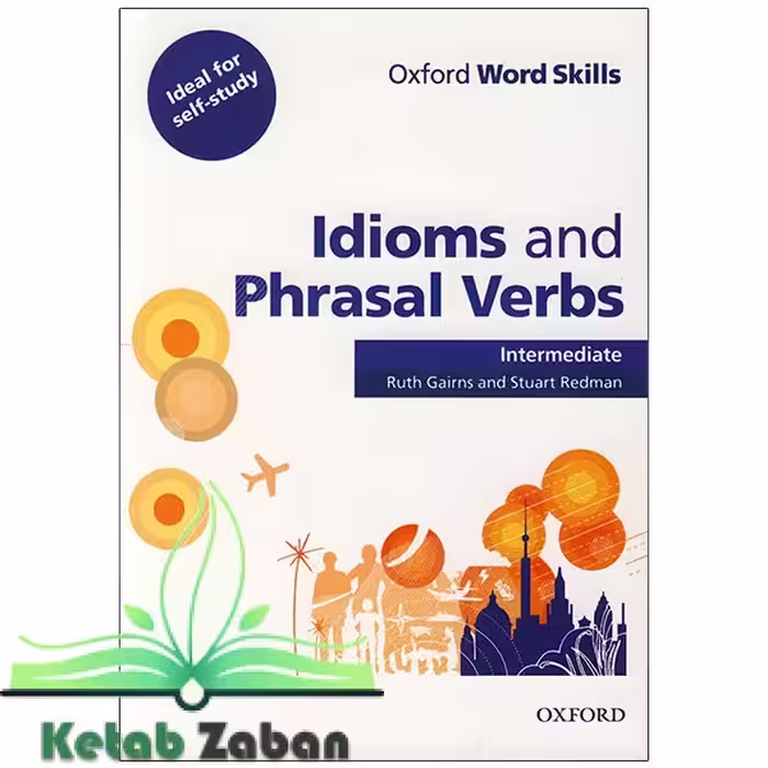 Idioms and Phrasal Verbs Intermediate