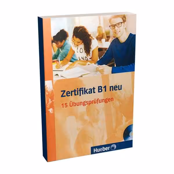 Zertifikat B1 neu 15 ubungsprufungen