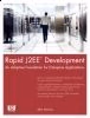 خرید و دانلود نسخه کامل کتاب Rapid J2EE(TM) Development: An Adaptive Foundation for Enterprise Applications