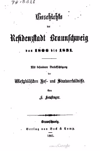 خرید و دانلود نسخه کامل کتاب Geschichte der Residenzstadt Braunschweig von 1806 bis 1831 ; mit besonderer Berücksichtigung der Westphälischen Hof- und Staatsverhältnisse