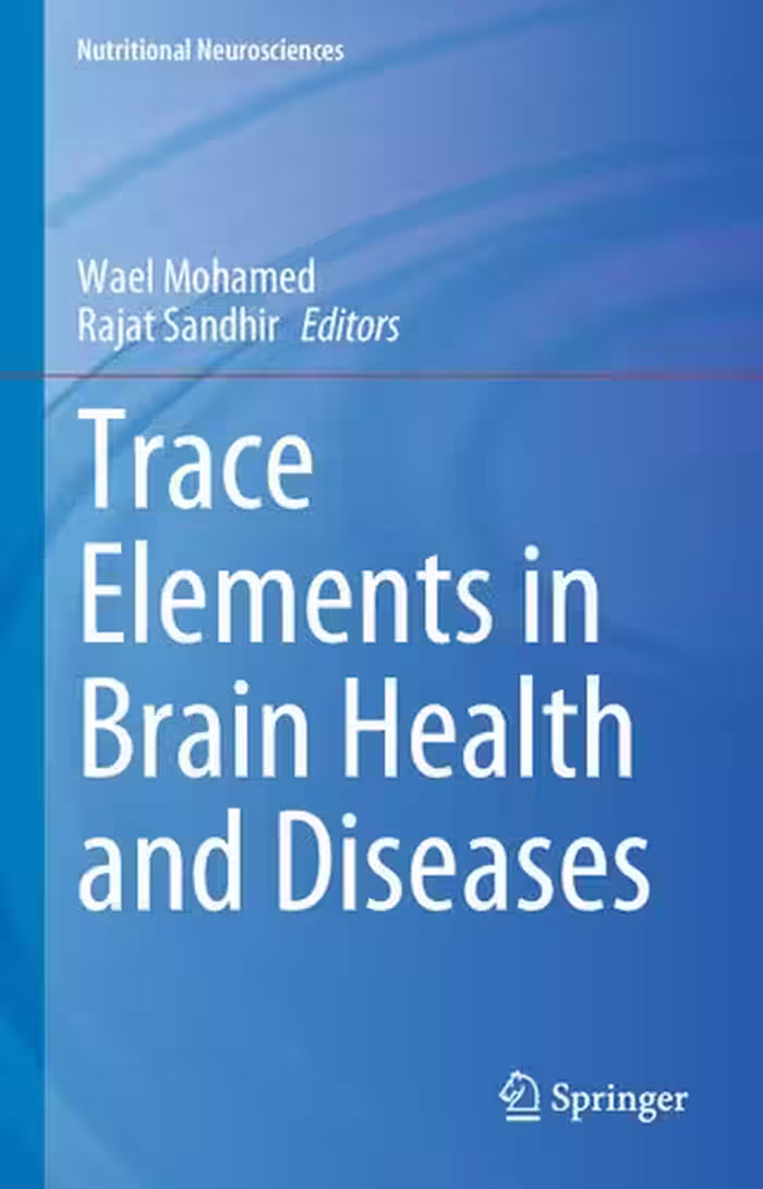 خرید و دانلود نسخه کامل کتاب Trace Elements in Brain Health and Diseases