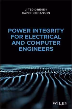  دانلود کتاب Power Integrity For Electrical And Computer Engineers, 2020 - دانلود کتاب های دانشگاهی