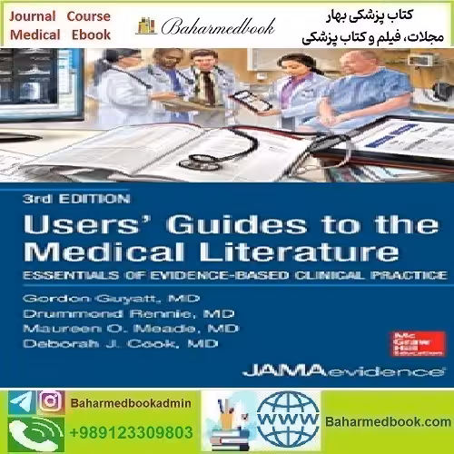 Users' Guides to the Medical Literature Essentials of Evidence Ba
