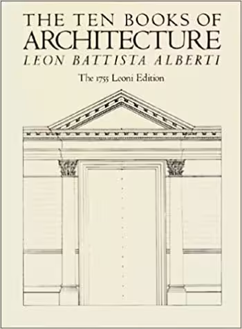 󾕇 دانلود کتاب The Ten Books Of Architecture - The 1755 Leoni Edition, 1986 - دانلود کتاب های دانشگاهی