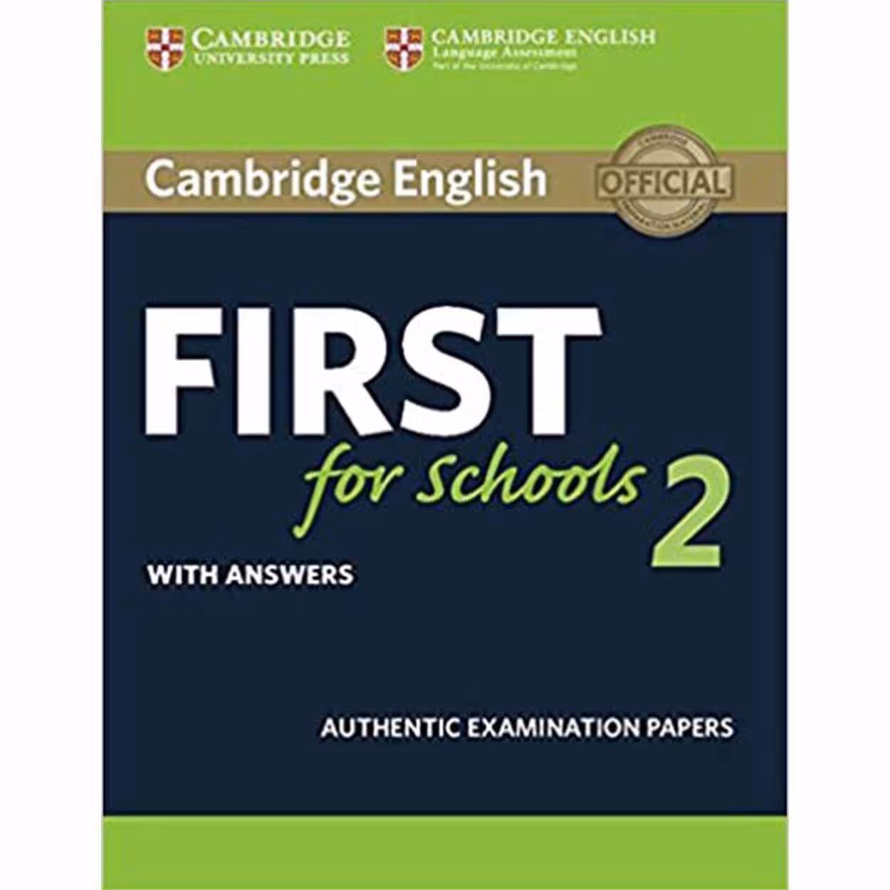 کتاب Cambridge English First for Schools 2 Student's Book with answers_ Authentic Examination Papers (FCE Practice Tests)