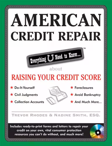 خرید و دانلود نسخه کامل کتاب American Credit Repair: Everything U Need to Know About Raising Your Credit Score (American Real Estate)