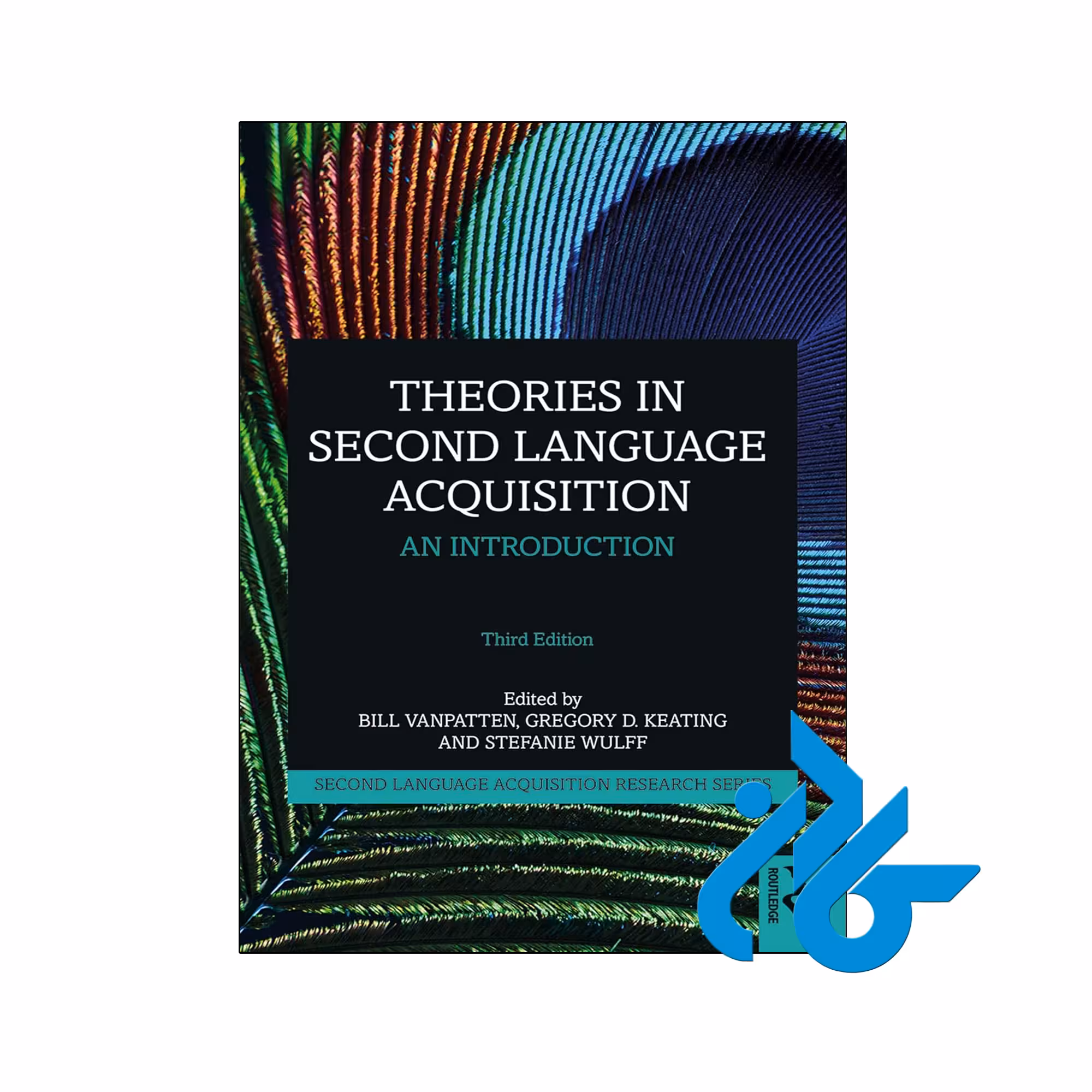 کتاب Theories in Second Language Acquisition 3rd