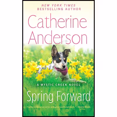 کتاب Spring Forward  اثر Catherine Anderson انتشارات Berkley