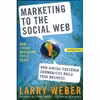 کتاب Marketing to the Social Web اثر Larry Weber انتشارات Wiley