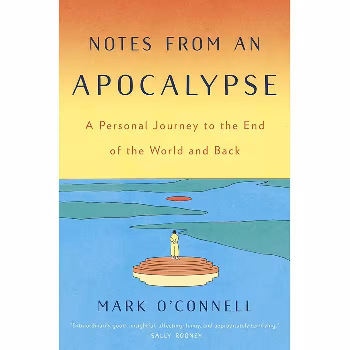 کتاب Notes from an Apocalypse اثر Mark O Connell انتشارات Doubleday