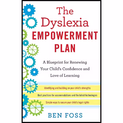 کتاب The Dyslexia Empowerment Plan اثر Ben Foss انتشارات Ballantine Books