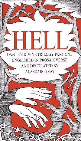 HELL: Dante’s Divine Trilogy Part One