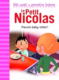 کتاب داستان فرانسوی نیکولای کوچولو – پرستار بچه بیچاره! LE PETIT NICOLAS – Pauvre baby-sitter!