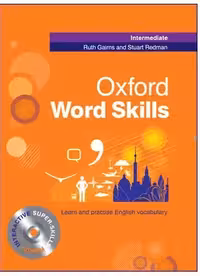 آکسفورد ورد اسکیلز اینترمدیت | کتاب انگلیسی Oxford Word Skills Intermediate(ویرایش قدیم)