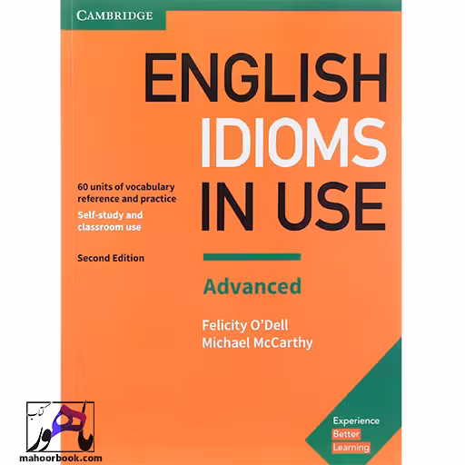 English Idioms In Use Advanced | انگلیش ایدیمز این یوز ادونس | ویرایش دوم