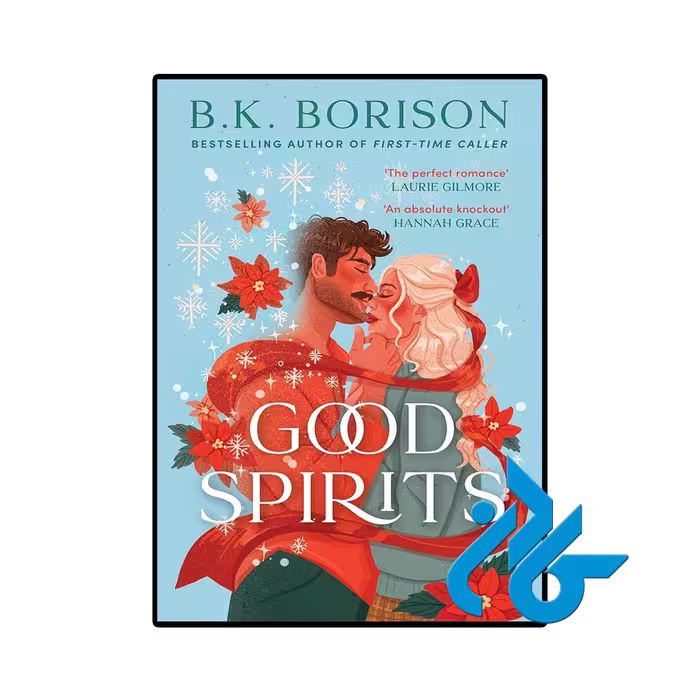 کتاب Good Spirits (رمان ارواح خوب) اثر [نام نویسنده]، ترجمه [نام مترجم]، نشر [نام ناشر]