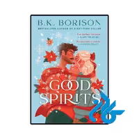 کتاب Good Spirits (رمان ارواح خوب) اثر [نام نویسنده]، ترجمه [نام مترجم]، نشر [نام ناشر]