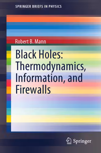 خرید و دانلود نسخه کامل کتاب Black Holes: Thermodynamics, Information, and Firewalls