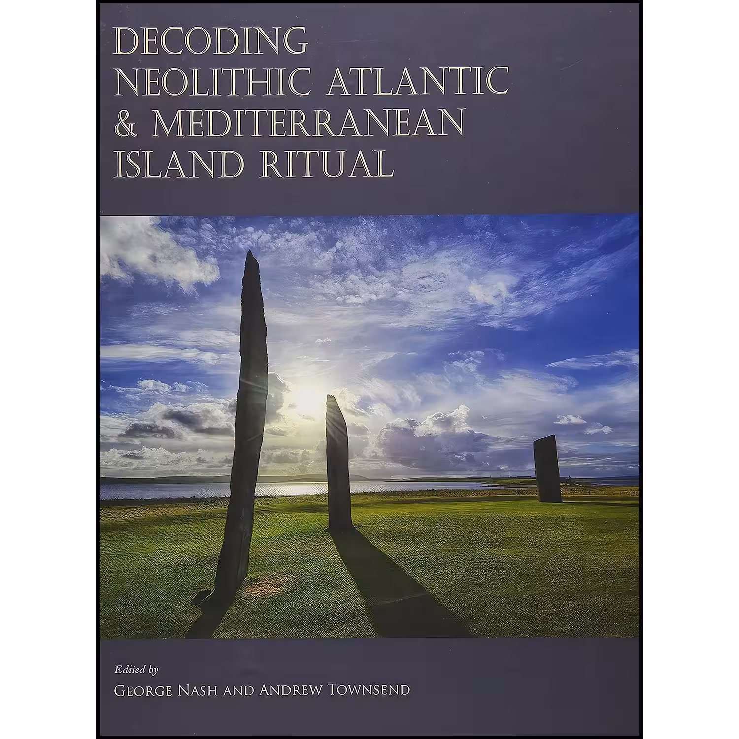 کتاب زبان اصلی Decoding Neolithic Atlantic and Mediterranean Island Ritual