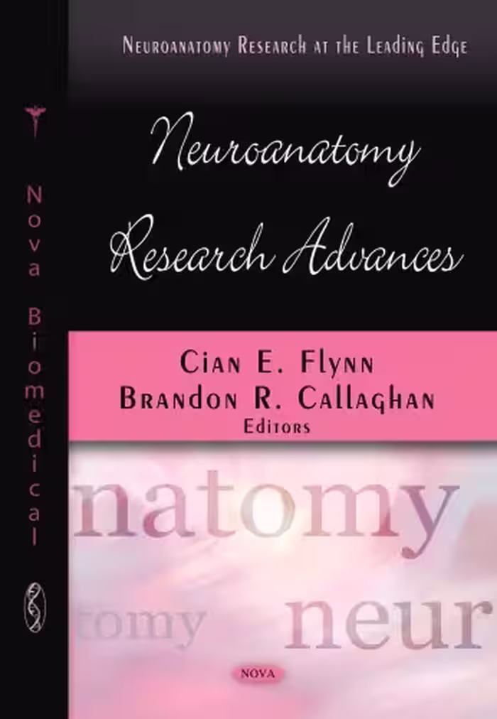 خرید و دانلود نسخه کامل کتاب Neuroanatomy Research Advances (Neuroanatomy Research at the Leading Edge)