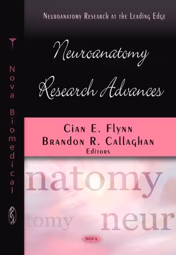 خرید و دانلود نسخه کامل کتاب Neuroanatomy Research Advances (Neuroanatomy Research at the Leading Edge)