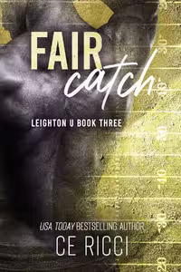 Fair Catch (Leighton U Book 3) صید منصفانه (متن کامل بدون حذفیات)