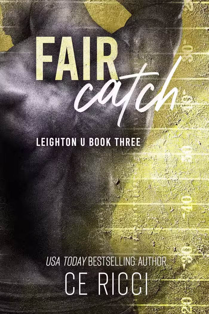 Fair Catch (Leighton U Book 3) صید منصفانه (متن کامل بدون حذفیات)