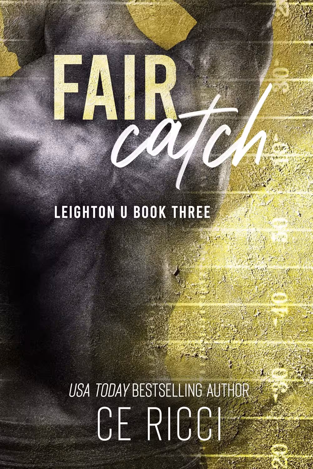 Fair Catch (Leighton U Book 3) صید منصفانه (متن کامل بدون حذفیات)