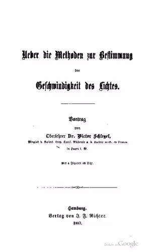 خرید و دانلود نسخه کامل کتاب Ueber die Methoden zur Bestimmung der Geſchwindigkeit des Lichtes. Vortrag