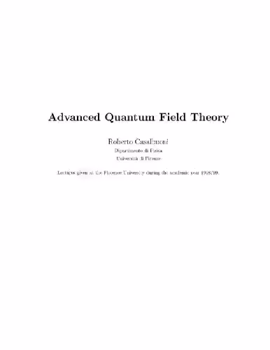 خرید و دانلود نسخه کامل کتاب Lectures on advanced quantum field theory (lecture notes, web draft 1999)