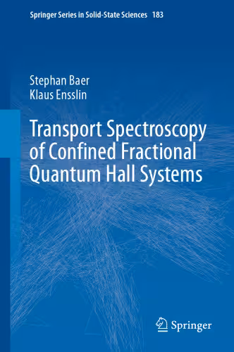 خرید و دانلود نسخه کامل کتاب Transport Spectroscopy of Confined Fractional Quantum Hall Systems