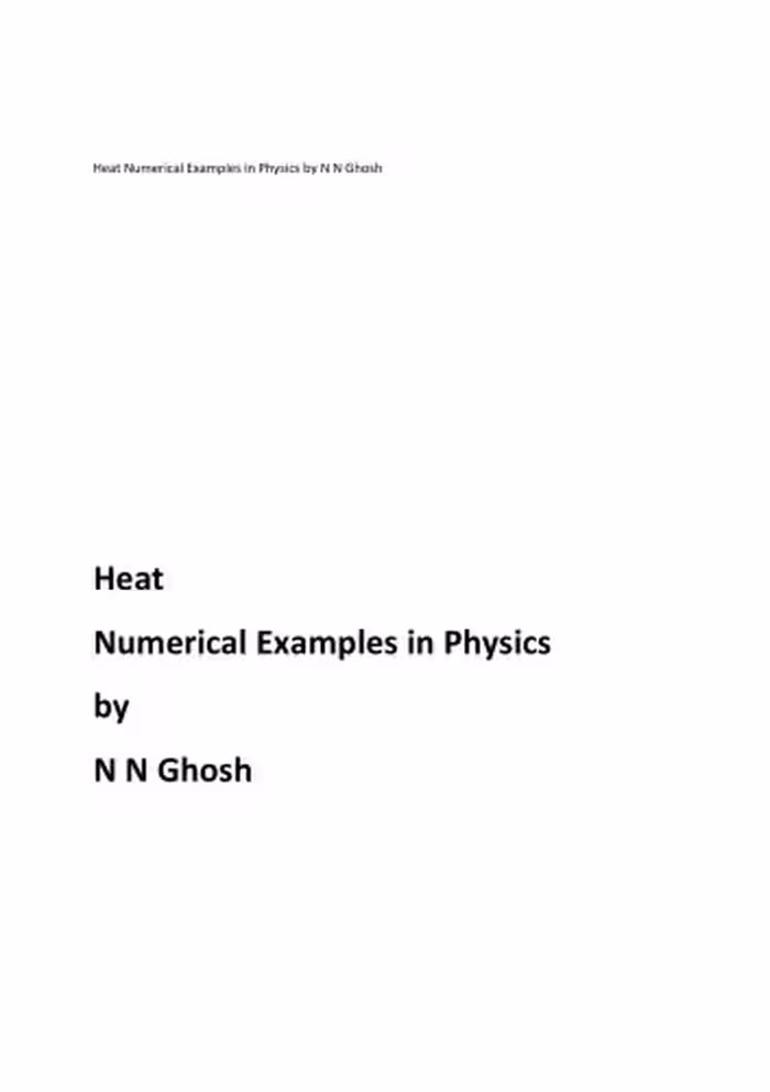 خرید و دانلود نسخه کامل کتاب Heat Numerical Examples in Physics by N N Ghosh