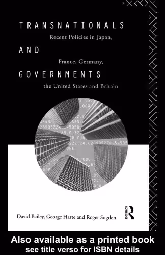 خرید و دانلود نسخه کامل کتاب Transnationals and Governments: Recent Policies in Japan, France, Germany, the United States and Britain