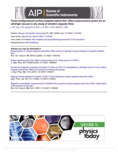 خرید و دانلود نسخه کامل کتاب Three-configurational surface magneto-optical Kerr effect measurement system for an ultrahigh vacuum in situ study of ultrathin magnetic films