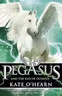 Pegasus and the End of Olympus Book 6